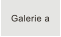 Galerie a